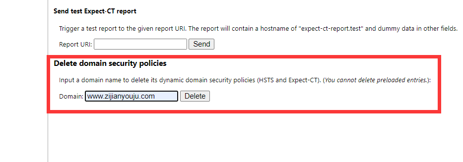 Delete domain security policies Input a domain name to delete its dynamic domain security policies (HSTS and Expect-CT). (You cannot delete preloaded entries.):